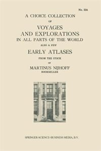 Couverture_A Choice Collection of Voyages and Explorations in All Parts of the World Also a Few Early Atlases