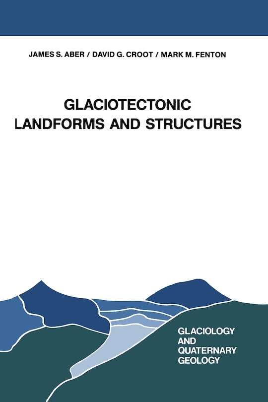 Front cover_Glaciotectonic Landforms and Structures