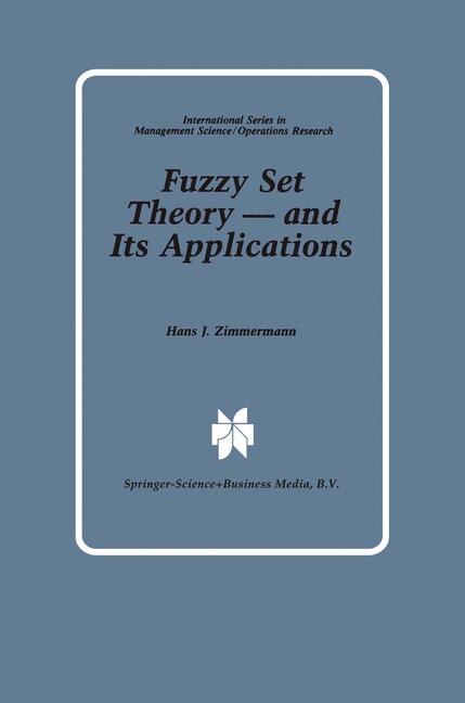 Front cover_Fuzzy Set Theory - and Its Applications