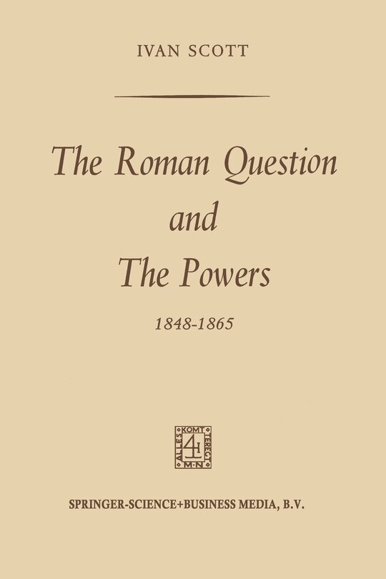 Couverture_The Roman Question and the Powers, 1848-1865