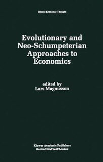 Evolutionary and Neo-Schumpeterian Approaches to Economics