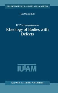 Couverture_IUTAM Symposium on Rheology of Bodies with Defects