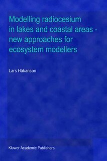 Front cover_Modelling radiocesium in lakes and coastal areas - new approaches for ecosystem modellers