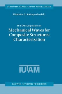 Couverture_IUTAM Symposium on Mechanical Waves for Composite Structures Characterization