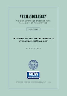 Front cover_An Outline of the Recent History of Indonesian Criminal Law
