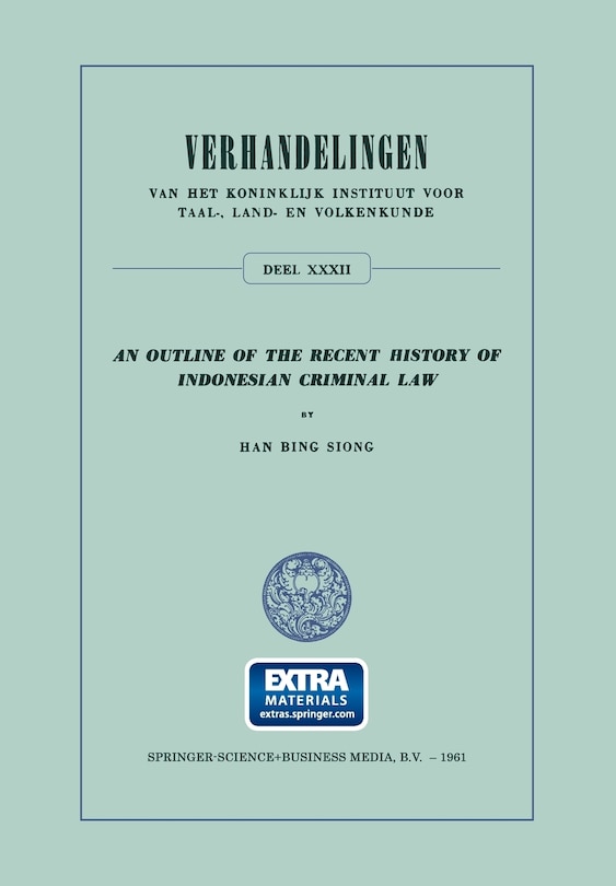 Front cover_An Outline of the Recent History of Indonesian Criminal Law