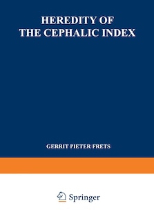 Front cover_Heredity of the Cephalic Index