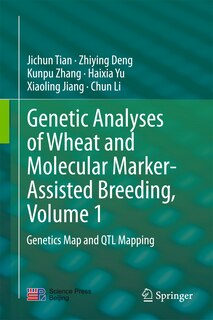 Couverture_Genetic Analyses of Wheat and Molecular Marker-Assisted Breeding, Volume 1