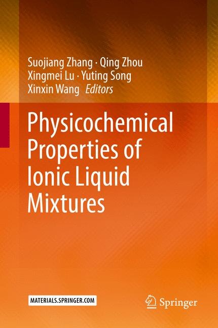 Couverture_Physicochemical Properties Of Ionic Liquid Mixtures