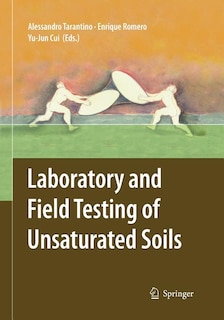 Front cover_Laboratory And Field Testing Of Unsaturated Soils