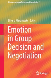 Couverture_Emotion In Group Decision And Negotiation