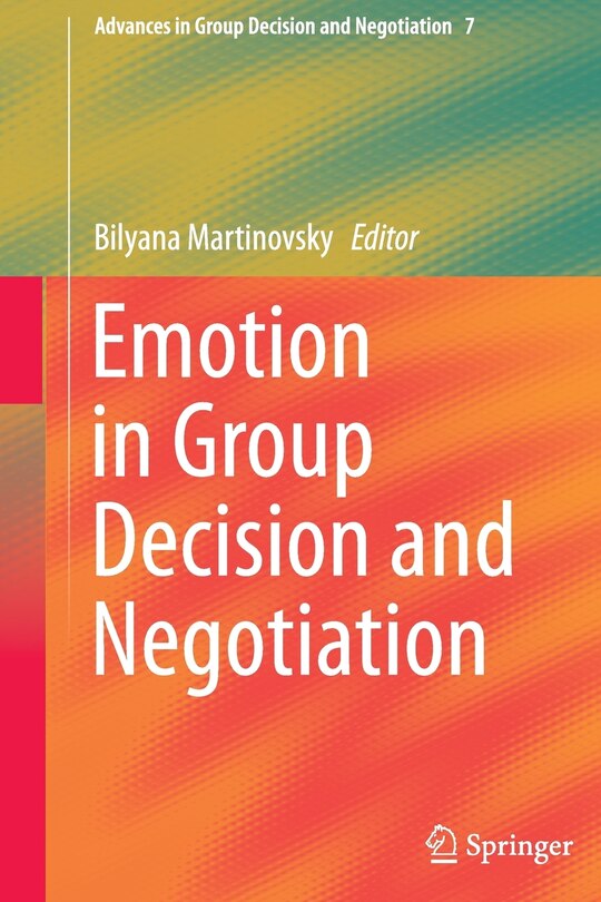 Couverture_Emotion In Group Decision And Negotiation