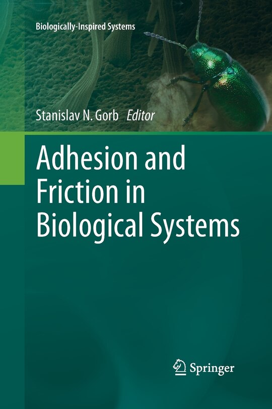 Couverture_Adhesion And Friction In Biological Systems