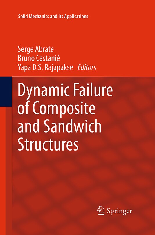 Front cover_Dynamic Failure Of Composite And Sandwich Structures