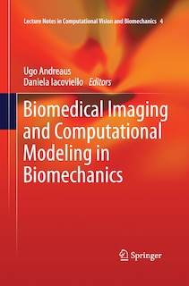 Front cover_Biomedical Imaging And Computational Modeling In Biomechanics
