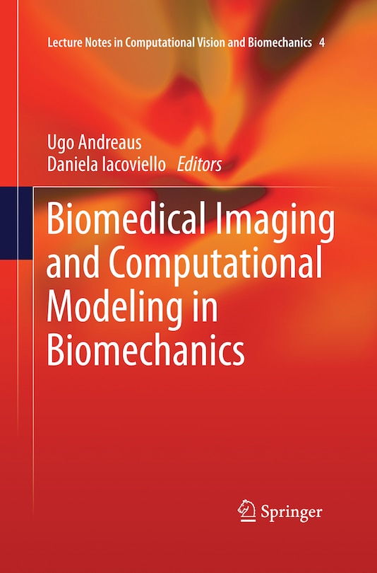 Front cover_Biomedical Imaging And Computational Modeling In Biomechanics