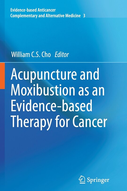 Couverture_Acupuncture and Moxibustion as an Evidence-based Therapy for Cancer