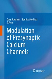 Front cover_Modulation Of Presynaptic Calcium Channels