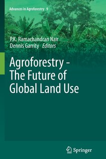 Front cover_Agroforestry - The Future of Global Land Use