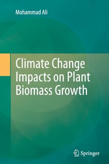 Front cover_Climate Change Impacts on Plant Biomass Growth