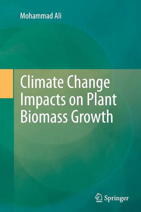Front cover_Climate Change Impacts on Plant Biomass Growth