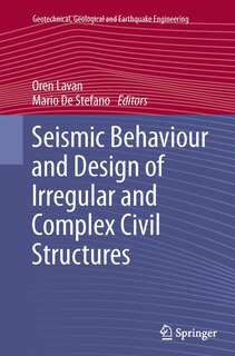 Couverture_Seismic Behaviour And Design Of Irregular And Complex Civil Structures