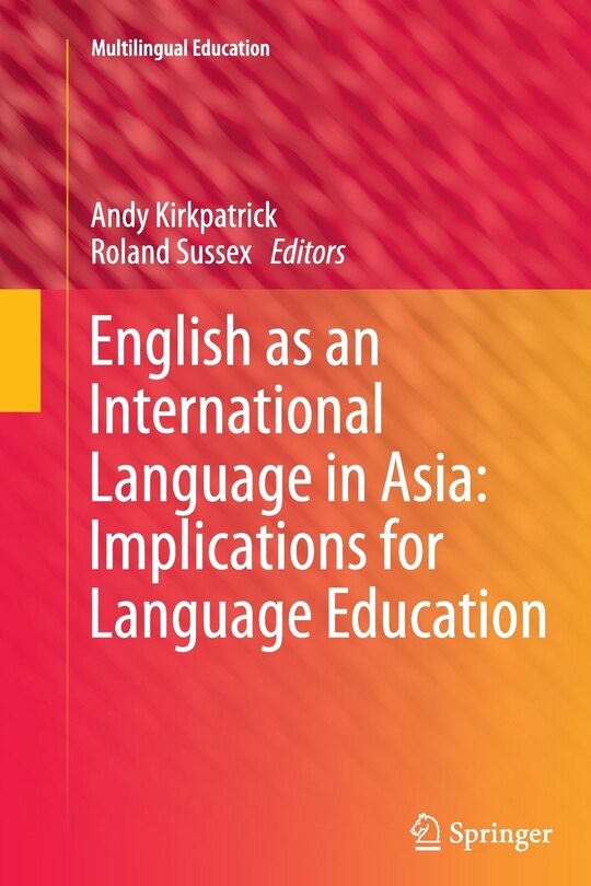 Front cover_English as an International Language in Asia: Implications for Language Education