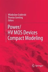 Couverture_POWER/HVMOS Devices Compact Modeling