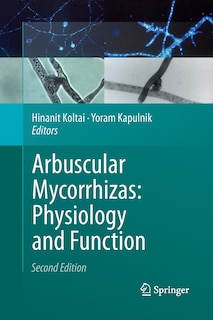Couverture_Arbuscular Mycorrhizas: Physiology And Function