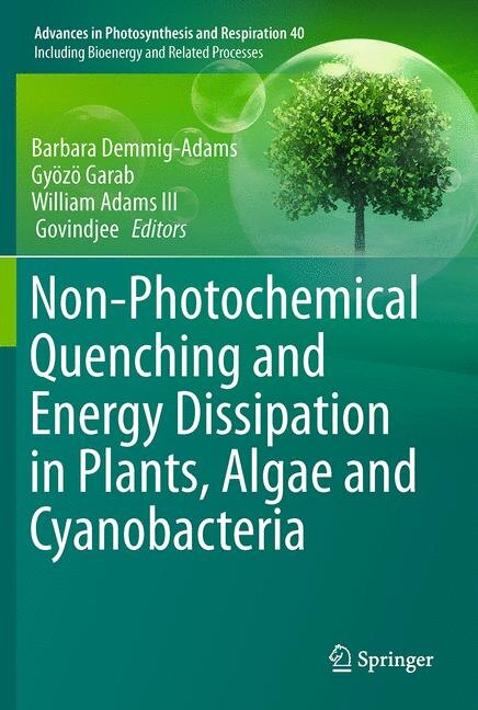 Front cover_Non-Photochemical Quenching and Energy Dissipation In Plants, Algae and Cyanobacteria