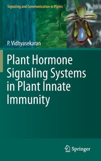 Couverture_Plant Hormone Signaling Systems in Plant Innate Immunity