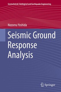 Front cover_Seismic Ground Response Analysis