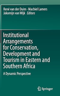 Couverture_Institutional Arrangements For Conservation, Development And Tourism In Eastern And Southern Africa