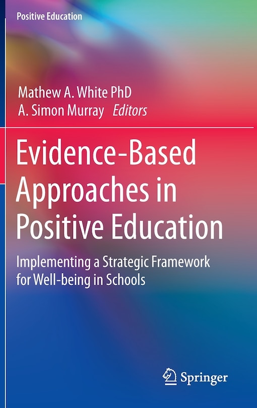 Front cover_Evidence-Based Approaches in Positive Education