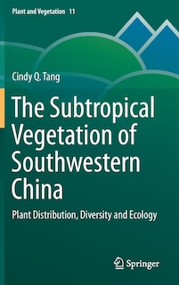 Front cover_The Subtropical Vegetation of Southwestern China