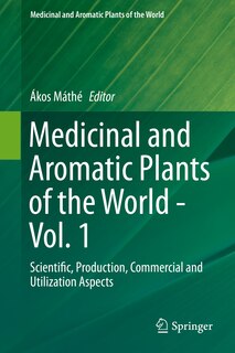 Front cover_Medicinal And Aromatic Plants Of The World