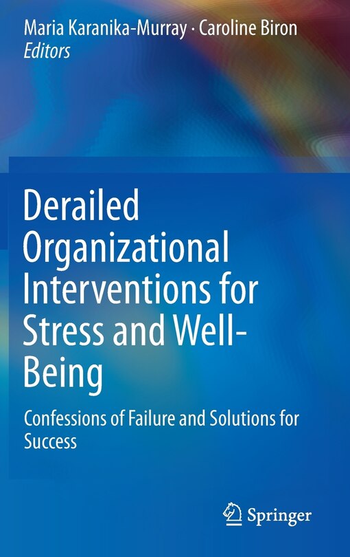 Front cover_Derailed Organizational Interventions for Stress and Well-Being