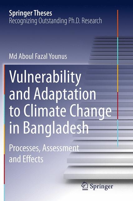 Vulnerability And Adaptation To Climate Change In Bangladesh: Processes, Assessment And Effects