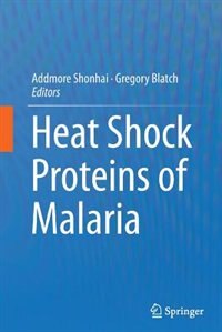Front cover_Heat Shock Proteins Of Malaria