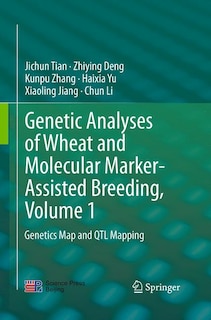 Couverture_Genetic Analyses Of Wheat And Molecular Marker-assisted Breeding, Volume 1