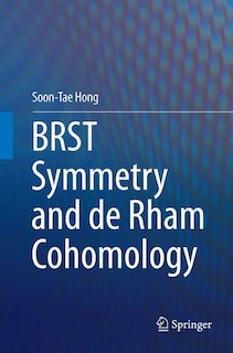 Front cover_Brst Symmetry And De Rham Cohomology