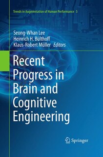 Front cover_Recent Progress In Brain And Cognitive Engineering