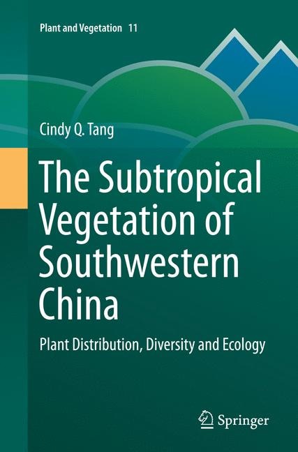 Front cover_The Subtropical Vegetation of Southwestern China