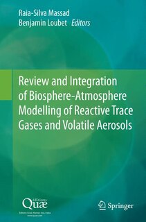 Couverture_Review And Integration Of Biosphere-atmosphere Modelling Of Reactive Trace Gases And Volatile Aerosols