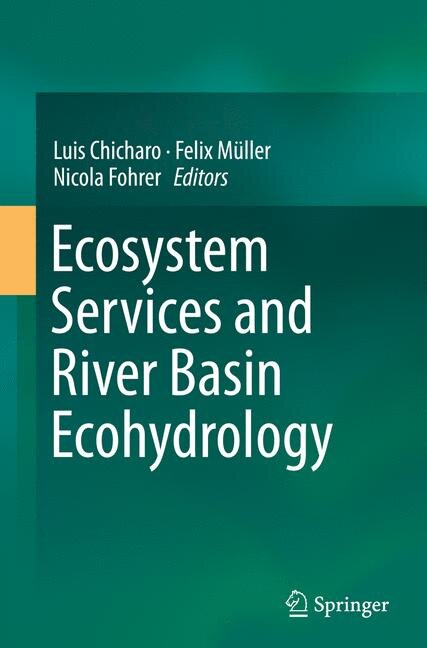 Front cover_Ecosystem Services And River Basin Ecohydrology