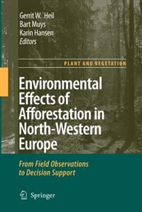 Front cover_Environmental Effects Of Afforestation In North-western Europe