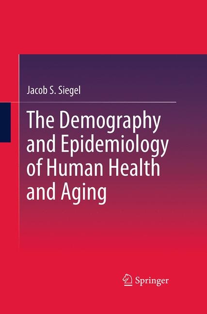 Front cover_The Demography And Epidemiology Of Human Health And Aging
