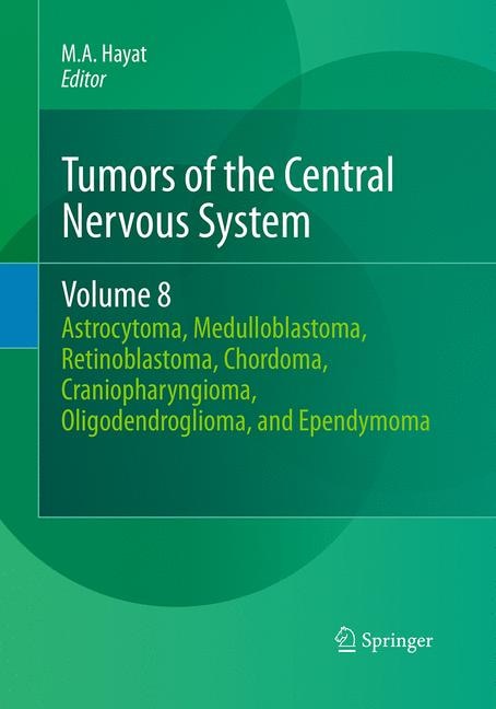 Front cover_Tumors of the Central Nervous System, Volume 8