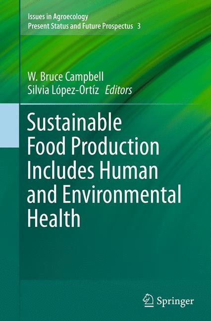 Front cover_Sustainable Food Production Includes Human And Environmental Health