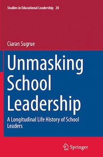 Couverture_Unmasking School Leadership